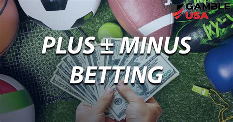 betting plus minus meaning